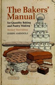 The bakers' manual for quantity baking and pastry making /