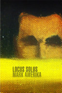 Locus Solus : an inappropriate translation composed in a 21st century manner /