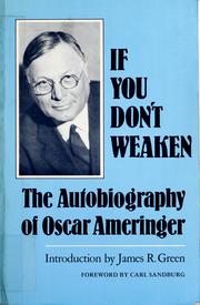 If you don't weaken : the autobiography of Oscar Ameringer /