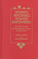Women reformed, women empowered : poor mothers and the endangered promise of Head Start /
