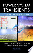 Power system transients : theory and applications /