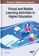 Virtual and mobile learning activities in higher education /