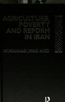 Agriculture, poverty, and reform in Iran /