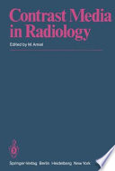Contrast Media in Radiology : Appraisal and Prospects /