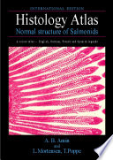 Histology atlas, normal structure of salmonids /