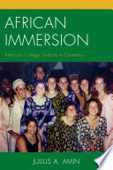 African immersion : American college students in Cameroon /