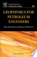 Geophysics for petroleum engineers /