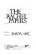 The Rachel papers.