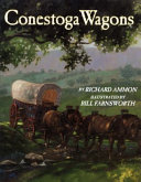 Conestoga wagons /