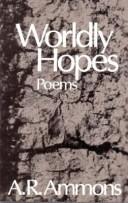 Worldly hopes : poems /