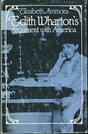 Edith Wharton's argument with America /
