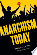 Anarchism today /