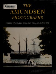 The Amundsen photographs /