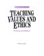Teaching values and ethics : problems and solutions /
