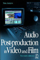 Audio post-production in video and film /