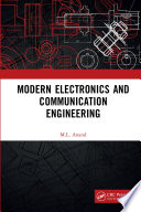 Modern electronics and communication engineering /