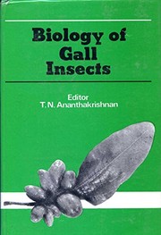 The biology of gall insects /