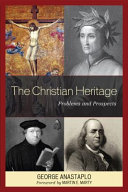 The Christian heritage : problems and prospects /