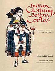 Indian clothing before Cortés : Mesoamerican costumes from the codices /