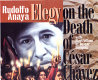 Elegy on the death of César Chávez /