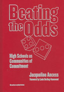 Beating the odds : high schools as communities of commitment /