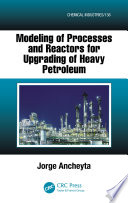 Modeling of processes and reactors for upgrading of heavy petroleum /