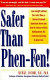 Safer than Phen-Fen! /