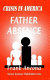 Crisis in America : father absence /