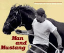 Man and mustang /