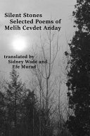 Silent stones : selected poems of Melih Cevdet Anday /