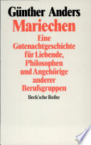 Mariechen : eine Gutenachtgeschichte für Liebende, Philosophen und Angehörige anderer Berufsgruppen /