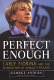 Perfect enough : Carly Fiorina and the reinvention of Hewlett-Packard /