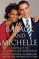 Barack and Michelle : portrait of an American marriage /