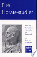 Fire Horats-studier : om den horatsiske verssatire og Danmark /
