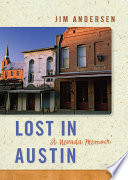 Lost in Austin : a Nevada memoir /
