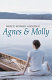 Agnes & Molly /