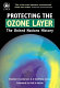 Protecting the ozone layer : the United Nations history /