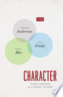 Character : three inquiries in literary studies /