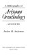A bibliography of Arizona ornithology, annotated /