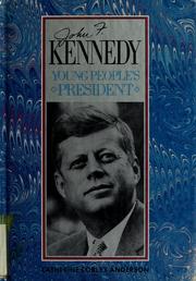 John F. Kennedy : young people's president /