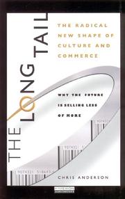 The long tail : [why the future of business is selling less of more] /