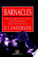Barnacles : structure, function, development and evolution /