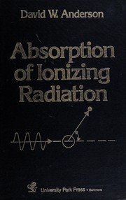 Absorption of ionizing radiation /