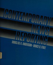 Contemporary news reporting /