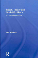 Sport, theory, and social problems : a critical introduction /