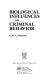 Biological influences on criminal behavior /