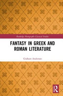 Fantasy in Greek and Roman literature /