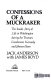 Confessions of a muckraker : the inside story of life in Washington during the Truman, Eisenhower, Kennedy and Johnson years /
