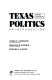 Texas politics : an introduction /