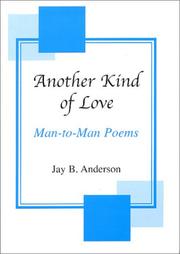 Another kind of love : man-to-man poems /